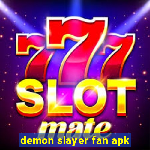 demon slayer fan apk